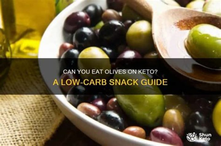 Can you eat olives on keto?