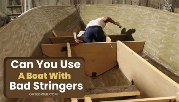Can you use a boat with bad stringers?