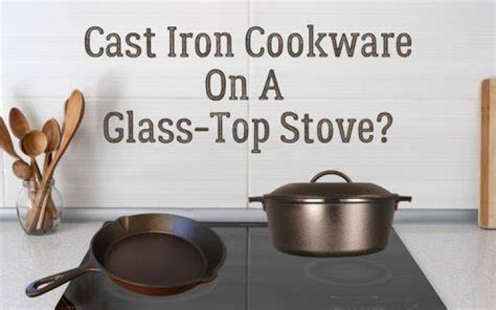 Can you use cast iron pans on a glass top stove?