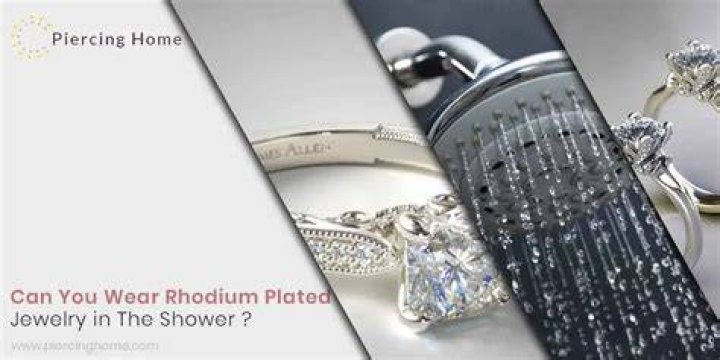 Can you wear rhodium plated jewelry in the shower?