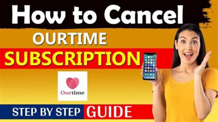 cancel ourtime subscription?