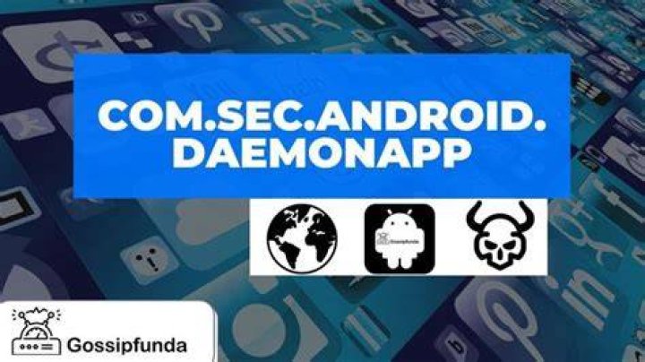com sec android daemonapp meaning?