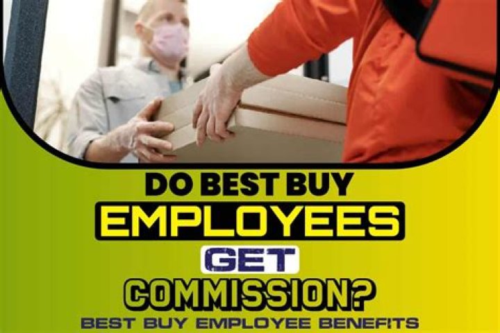 do best buy employees get commission?