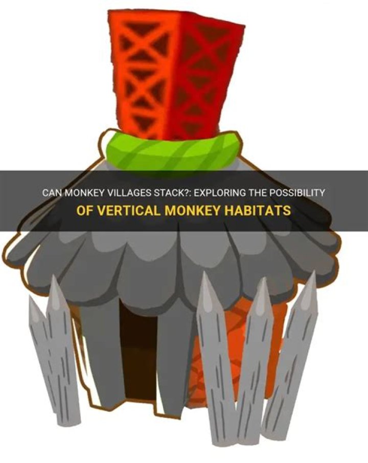 Do Monkey villages stack?