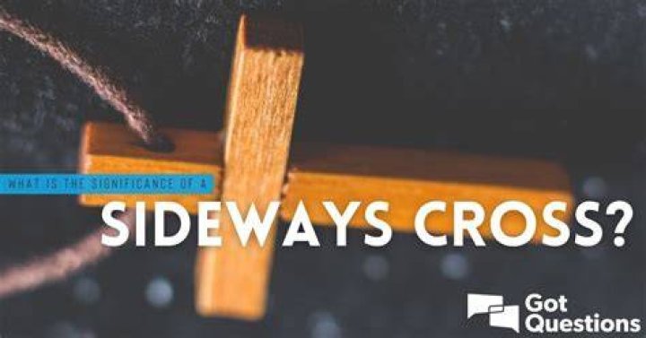 Does a sideways cross mean anything?