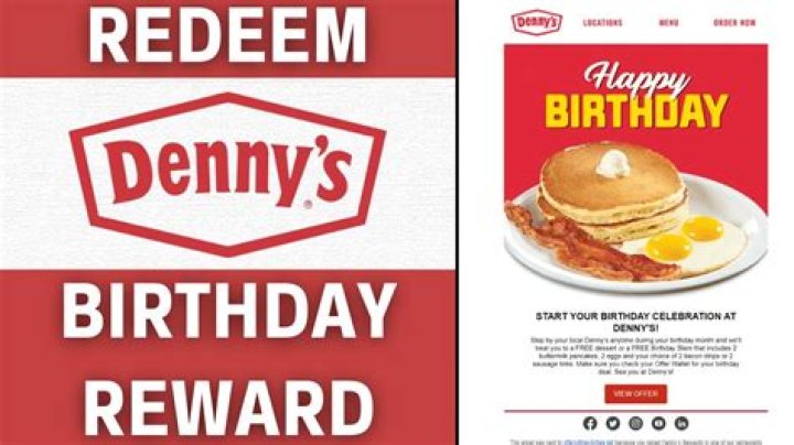 Does Denny’s still give free breakfast on your birthday?