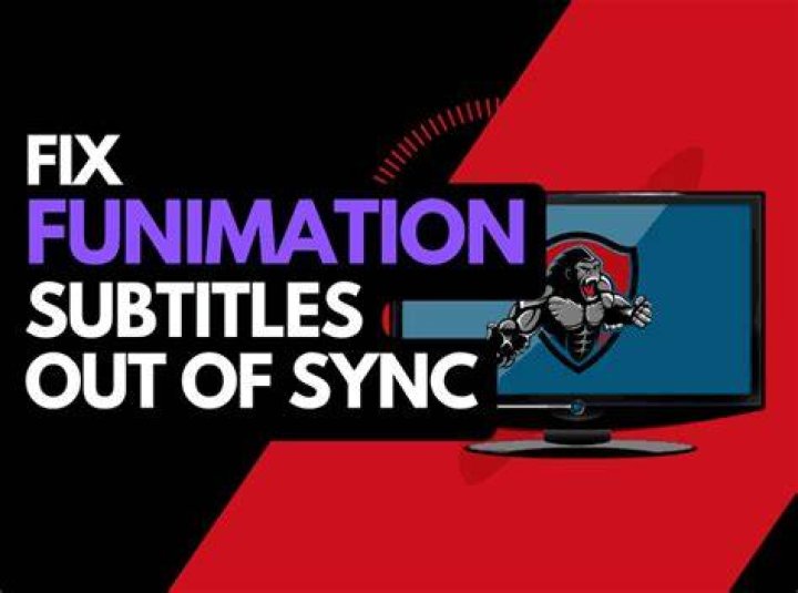 funimation subtitles out of sync?