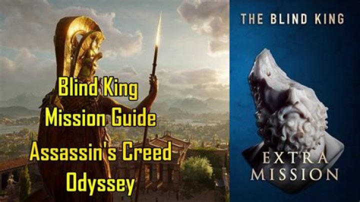 How do I get the blind king mission?
