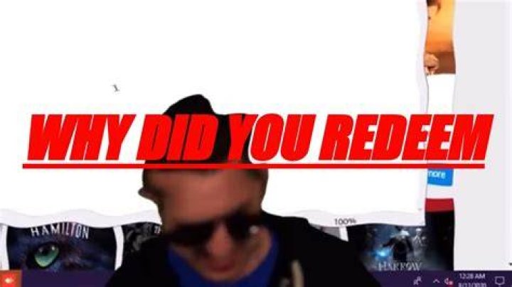 How do you redeem yourself?