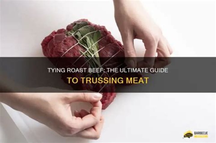 How do you tie a roast knot?