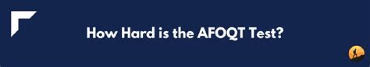 How hard is Afoqt?