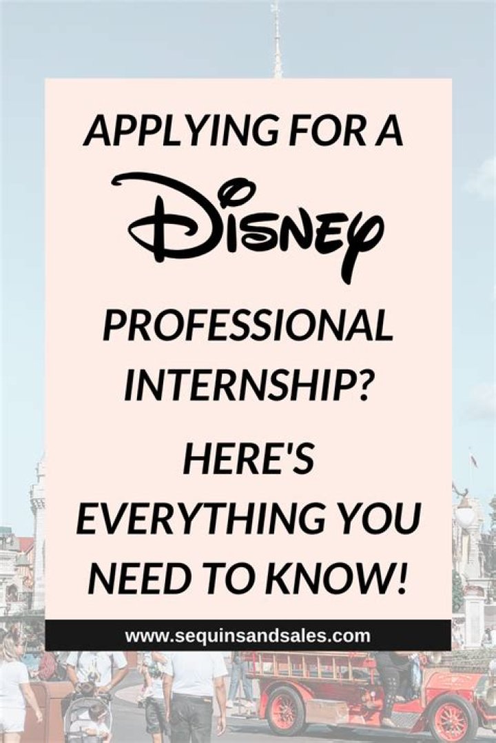 How hard is it to get a Disney professional internship?