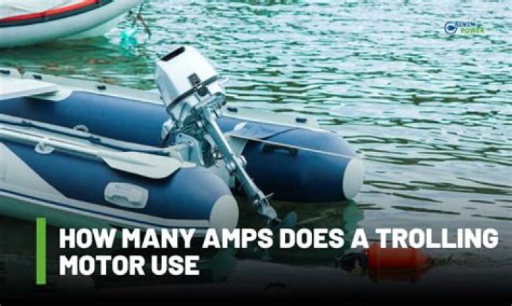 How many amps does a trolling motor use?