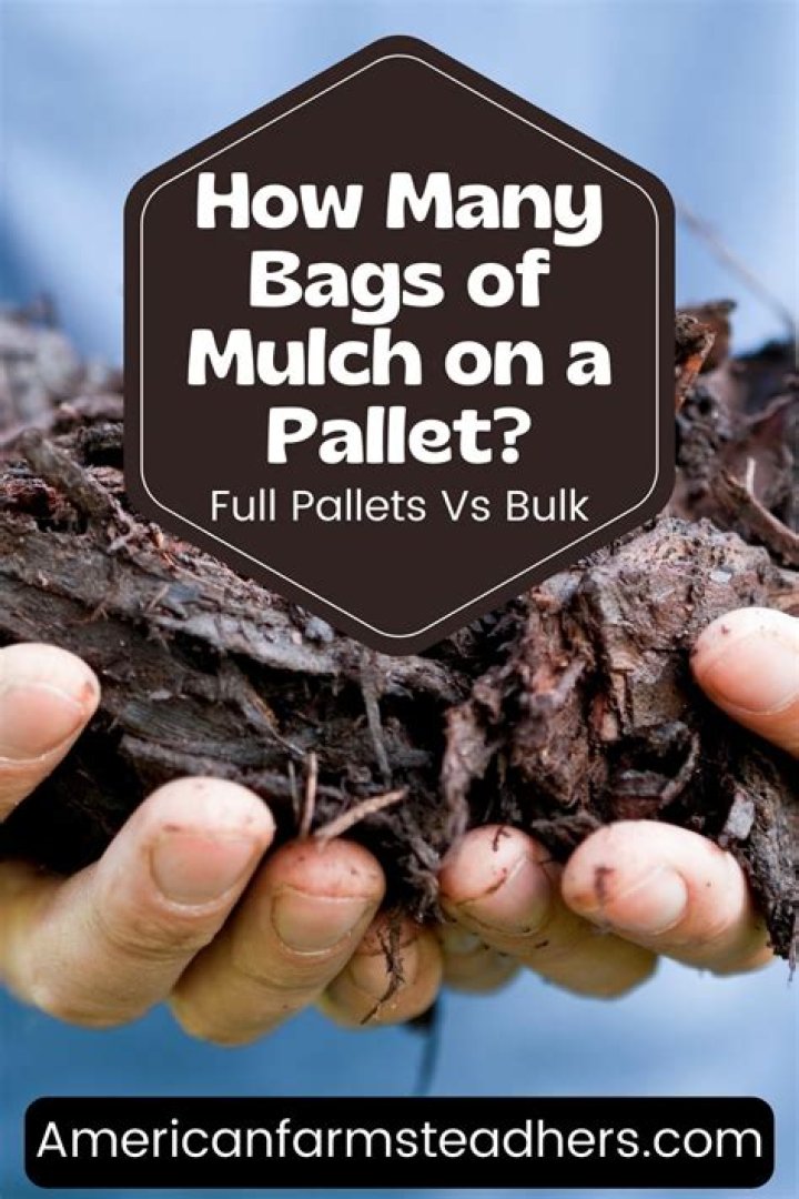 How many bags mulch in a pallet?