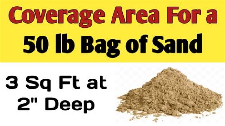 How much area will a 50 lb bag of sand cover?