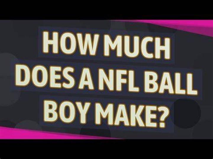 How much does an NFL ball boy make?
