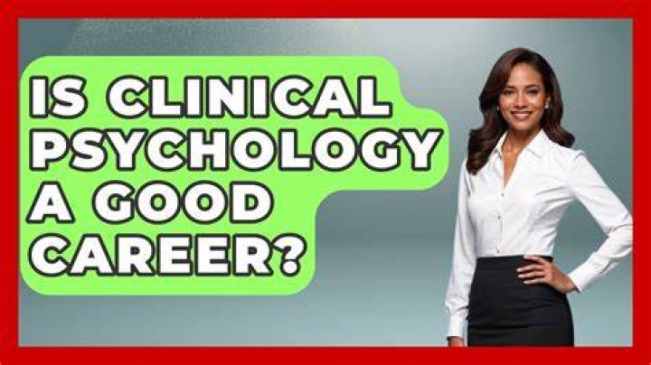 Is Clinical Psychology a good career?