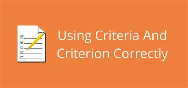 Is it criteria or criterion?