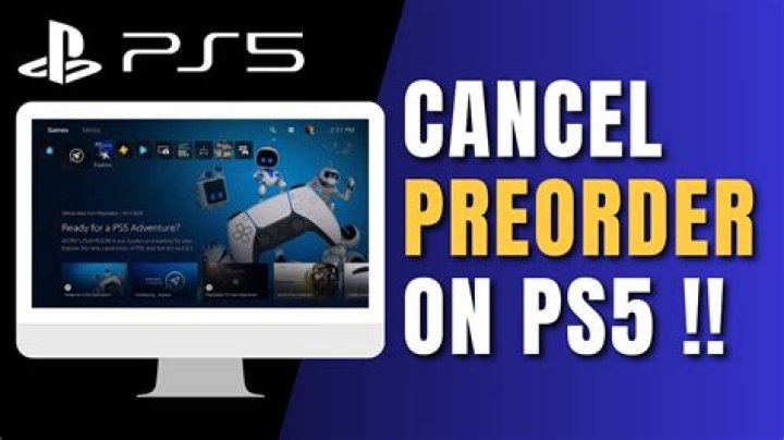 Is it possible to cancel a preorder on ps4?