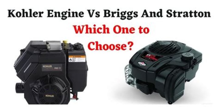 Is Kohler engine better than Briggs and Stratton?