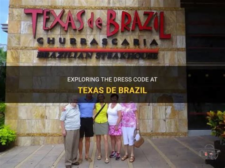 Is there a dress code at Texas de Brazil?