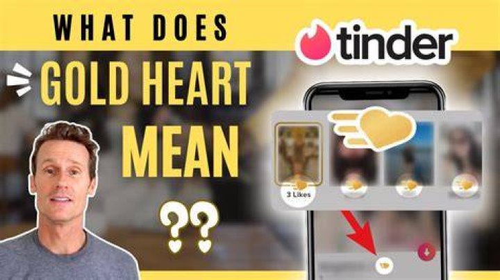 What does a golden heart mean on Tinder?