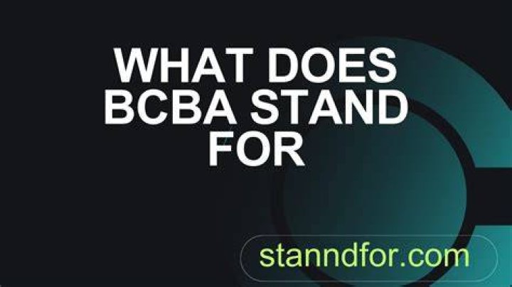 What does Bcba D stand for?