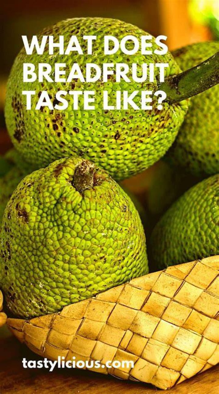 What does breadfruit taste and smell like?