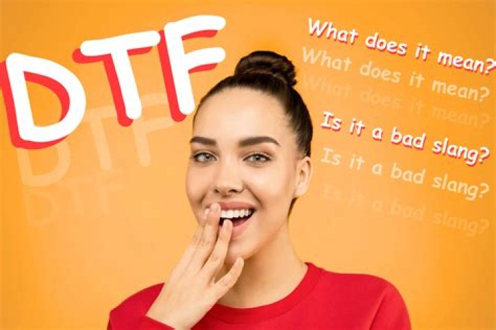 What does DTF mean in a text message?