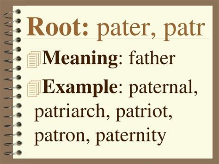 What does the root word pater mean?