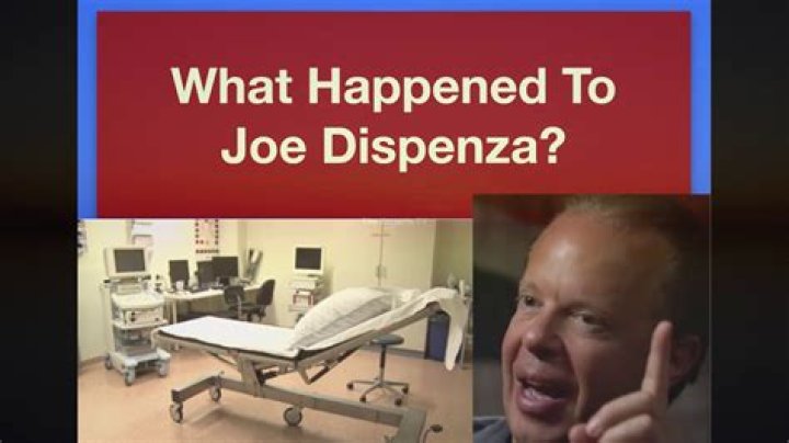 What happened to Joe Dispenza?