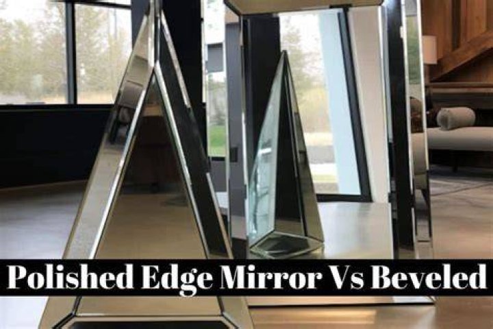 What is a bevelled edge mirror?