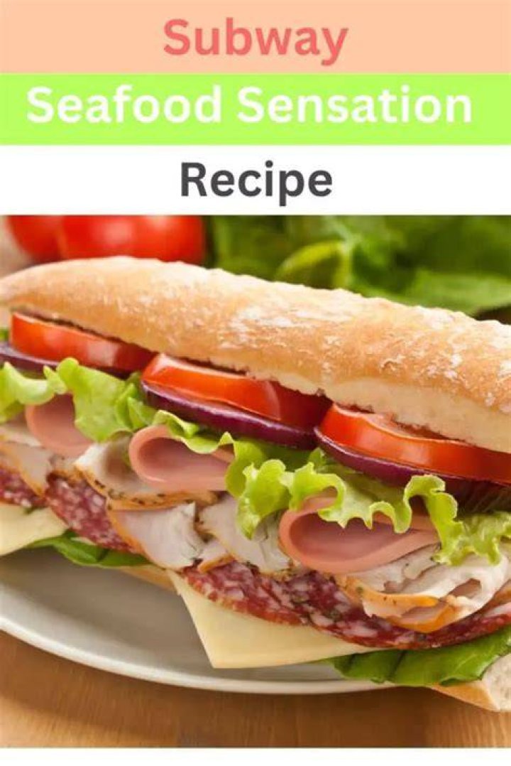What is in the subway seafood sensation?