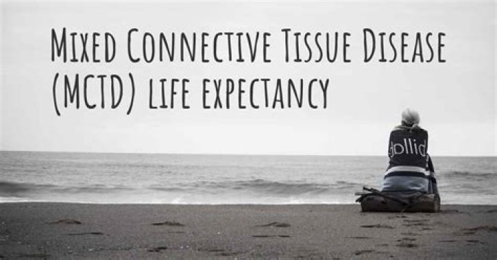 What is the life expectancy of someone with mixed connective tissue disease?