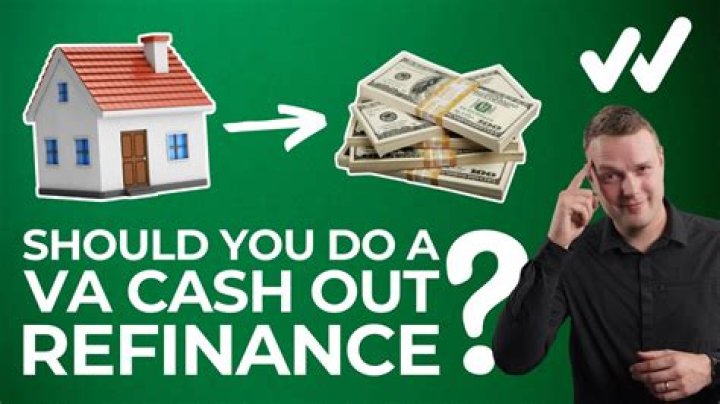 What is the maximum LTV for a VA cash out refinance?