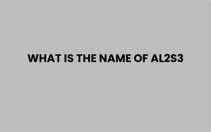 What is the name of al2s3?