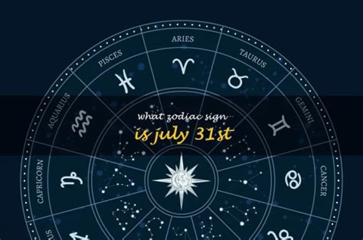 what zodiac sign is july 31st?