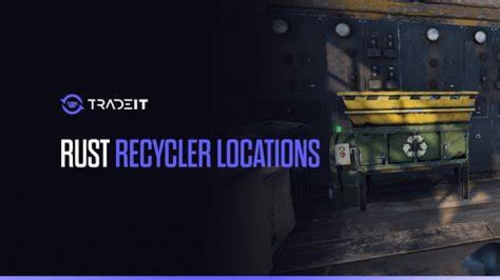Where are all the recyclers in Rust?
