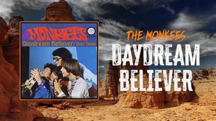 Who wrote Daydream Believer?