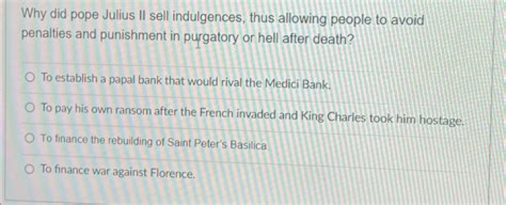 Why did the pope want to sell indulgences quizlet?