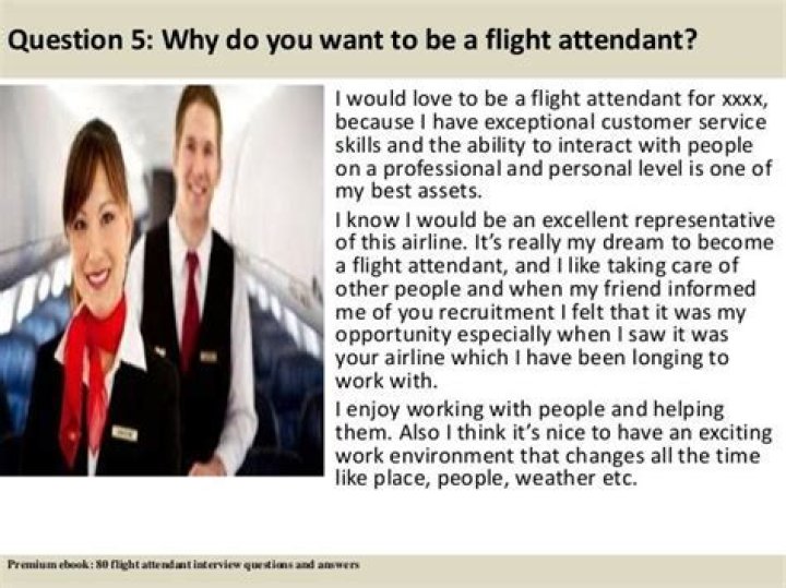 Why do you want to be a flight attendant?