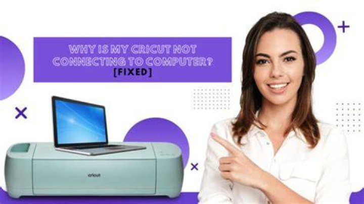 Why is my Cricut not connecting to computer?